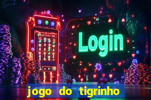 jogo do tigrinho pagando agora